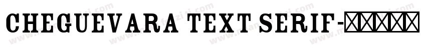 CheGuevara Text Serif字体转换